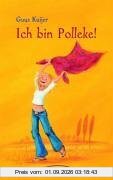 Ich bin Polleke!