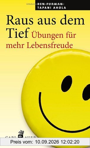 Raus aus dem Tief: Übungen für mehr Lebensfreude