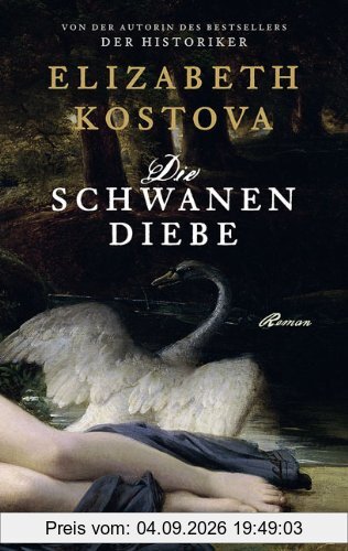 Die Schwanendiebe: Roman