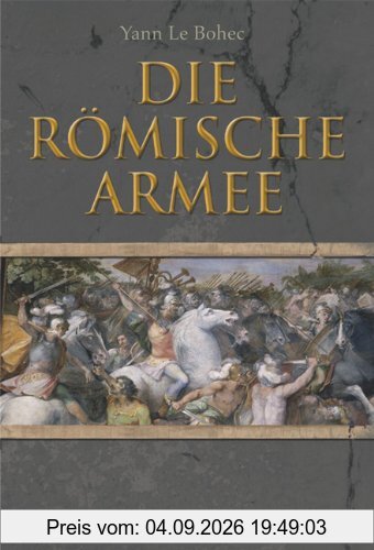 Die Römische Armee