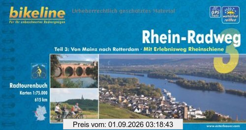 Bikeline Radtourenbuch, Rhein-Radweg Teil 3. Von Mainz nach Rotterdam. Mit Erlebnisweg Rheinschiene, wetterfest/reißfest