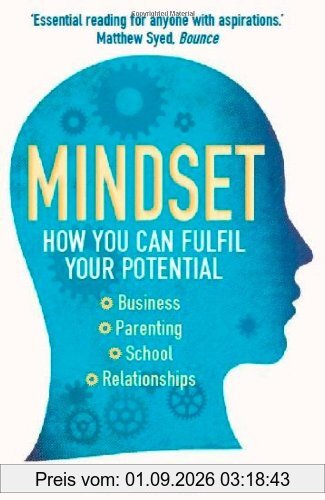 Mindset: How You Can Fulfill Your Potential