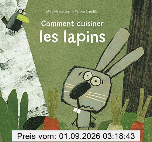 Comment cuisiner les lapins