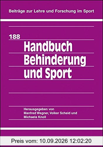Handbuch Behinderung und Sport (Beiträge zur Lehre und Forschung im Sport)
