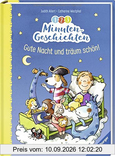 1-2-3 Minuten-Geschichten: Gute Nacht und träum schön (Vorlese- und Familienbücher)