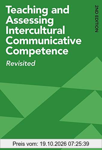 Teaching and Assessing Intercultural Communicative Competence: Revisited, 2nd Edition