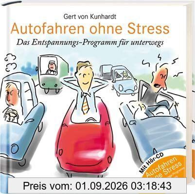 Autofahren ohne Stress: Das Entspannungs-Programm für unterwegs