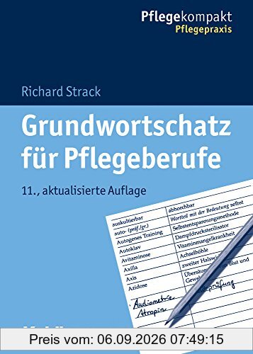 Grundwortschatz für Pflegeberufe (Pflegekompakt)