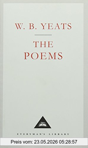 Yeats, W. B. Poems (Everyman's Library Classics)