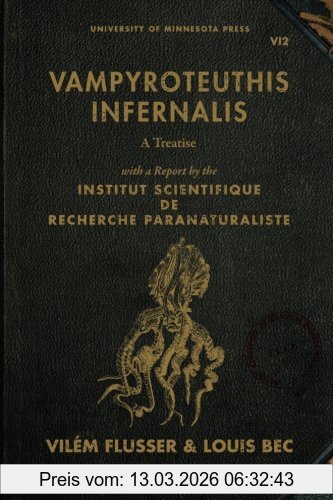 Vilém Flusser Vampyroteuthis Infernalis (Posthumanities, Band 23)