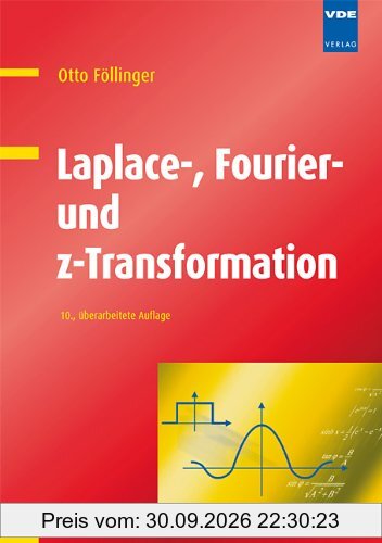 Laplace-, Fourier- und z-Transformation