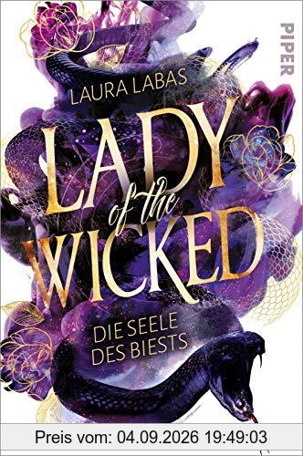 Lady of the Wicked (Lady of the Wicked 2): Die Seele des Biests | Spannende Urban Fantasy trifft auf düsteren Hexenroman