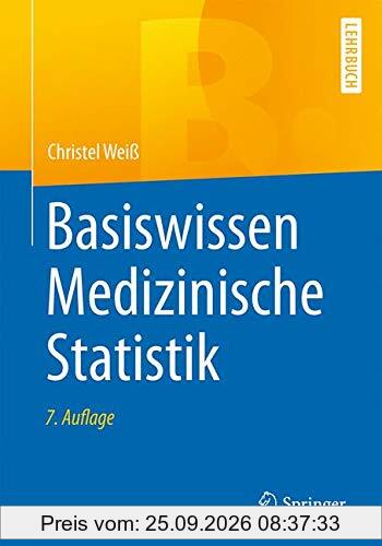 Basiswissen Medizinische Statistik (Springer-Lehrbuch)