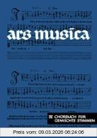 Gottfried Wolters Ars Musica. Ein Musikwerk Für Höhere Schulen, Ars Musica, Chorbuch Für Gemischte Stimmen. Band 4. Chor., Chorbuch Für Gemischte Stimmen. Ein