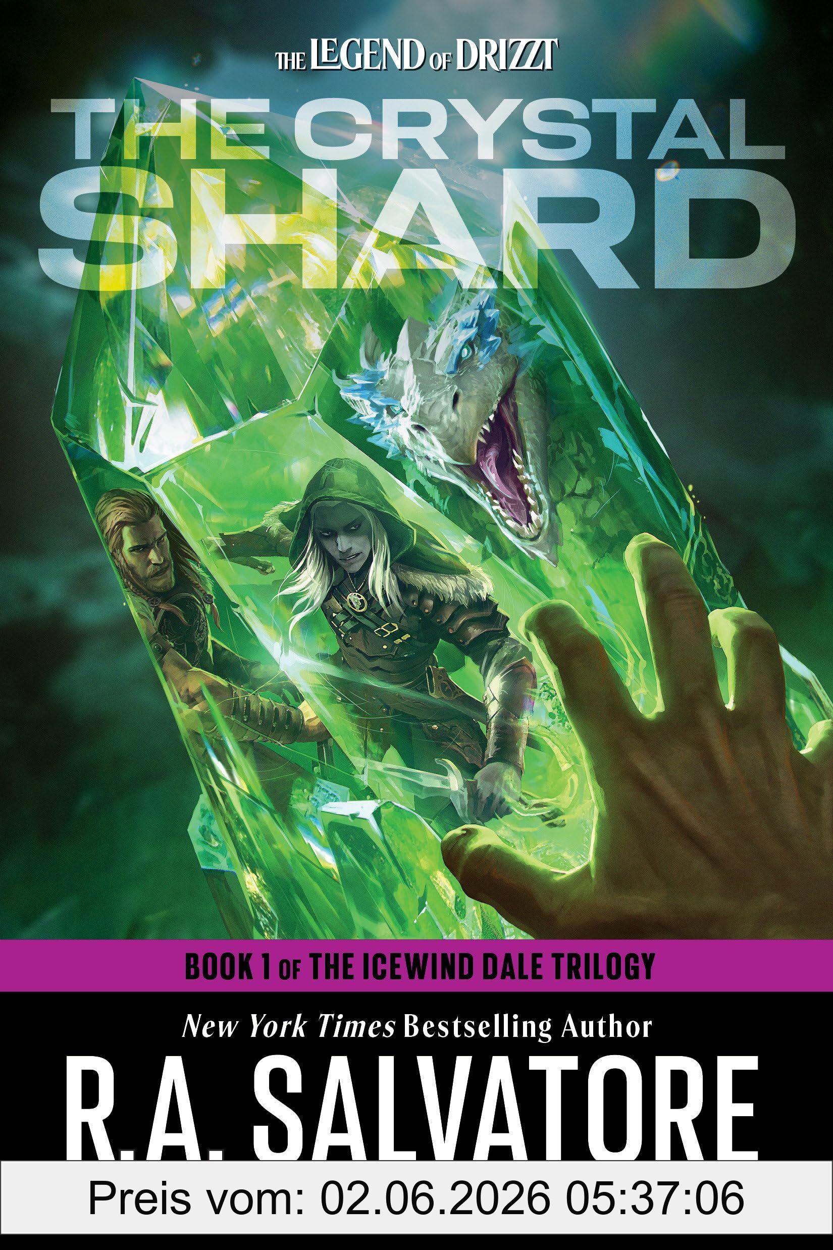 Salvatore, R. A. The Crystal Shard, Dungeons & Dragons, Book 1 Of The Icewind Dale Trilogy (The Legend Of Drizzt, Band 4)
