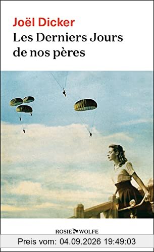 Les derniers jours de nos pères