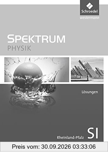 Spektrum Physik SI - Ausgabe 2016 für Rheinland-Pfalz: Lösungen SI