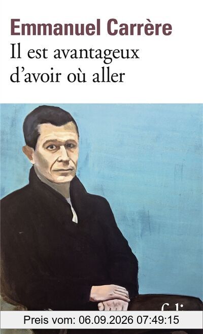 Il est avantageux d'avoir où aller