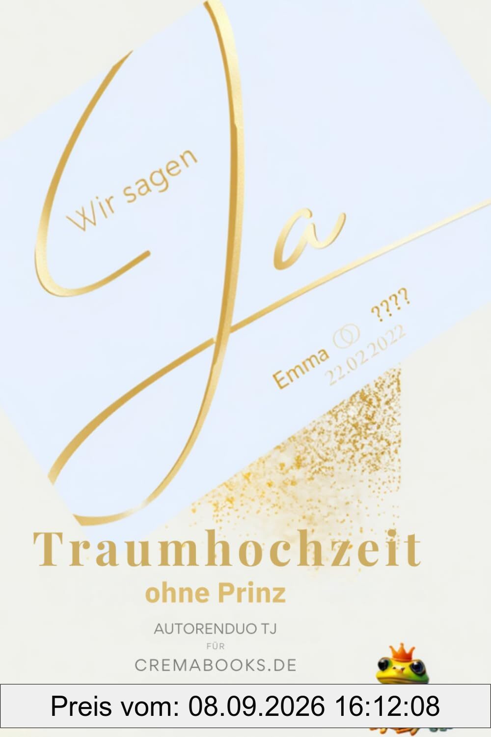 Traumhochzeit ohne Prinz (CremaBooks - Emma´s Welt)
