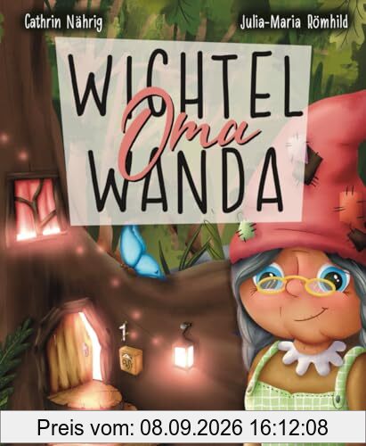 Wichtel Oma Wanda: erzähl doch mal...