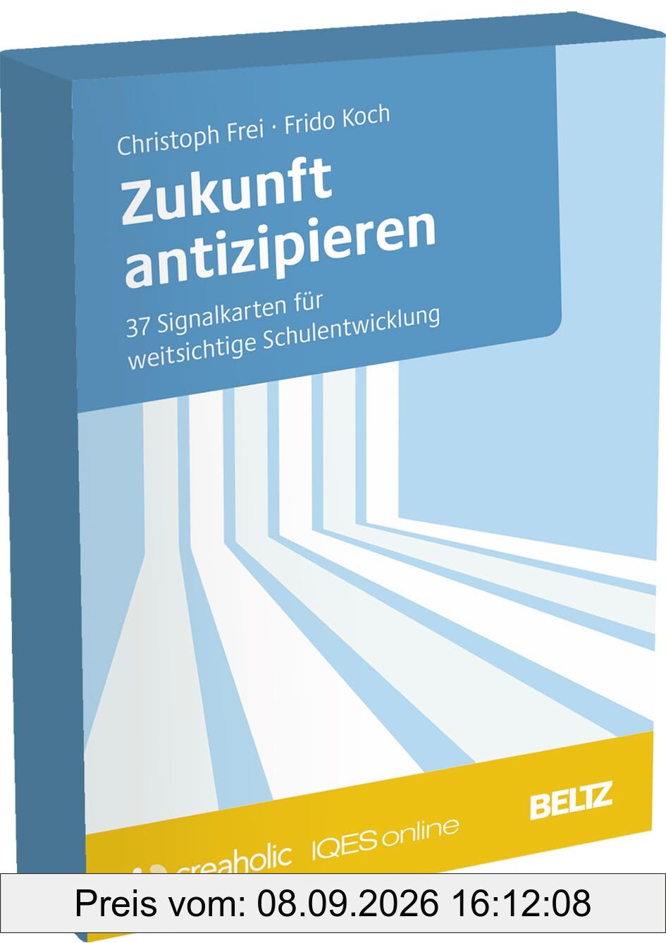 Zukunft antizipieren: 37 Signalkarten für weitsichtige Schulentwicklung (Kartensets zur Schulentwicklung)