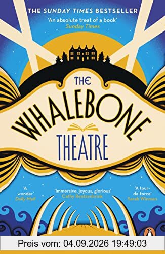 The Whalebone Theatre: The instant Sunday Times bestseller