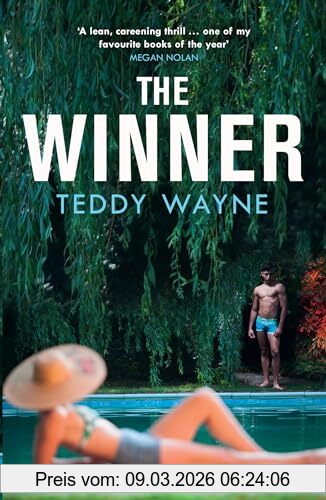 Teddy Wayne The Winner, Tennis Meets Seduction Meets Ambition In This Captivating New Summer Read, Perfect For Fans Of Challengers