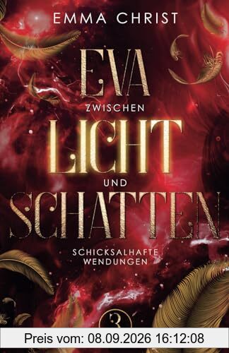 Eva zwischen Licht und Schatten: Urban Fantasy Liebesroman - Engel und Dämonen (Schicksalhafte Wendungen)