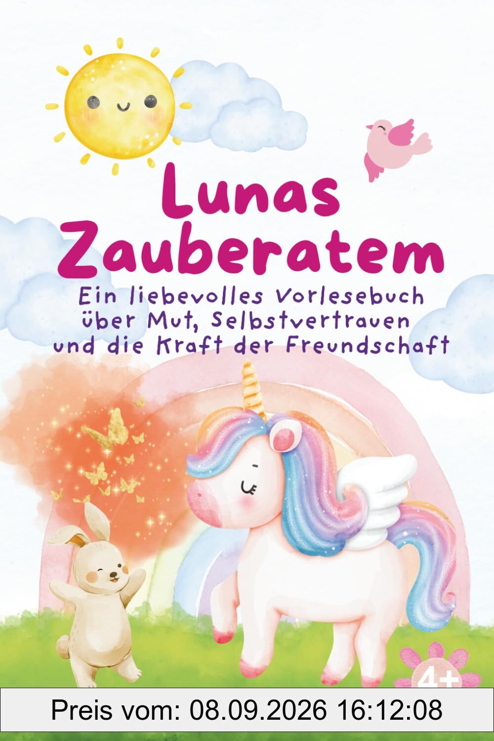 Lunas Zauberatem: Ein liebevolles Vorlesebuch über Mut, Selbstvertrauen und die Kraft der Freundschaft für Kinder ab 4 Jahren - fördert soziale Fähigkeiten und Werte