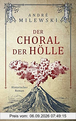 Der Choral der Hölle: Historischer Roman