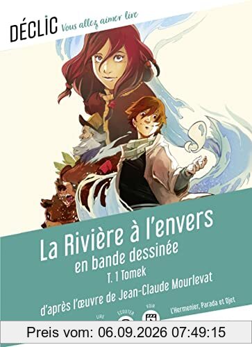 La rivière à l'envers en bande dessinée. Vol. 1. Tomek