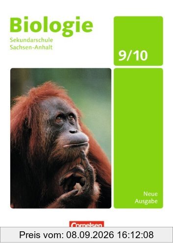 Biologie - Ausgabe Volk und Wissen - Sekundarschule Sachsen-Anhalt - Neue Ausgabe: 9./10. Schuljahr - Schülerbuch