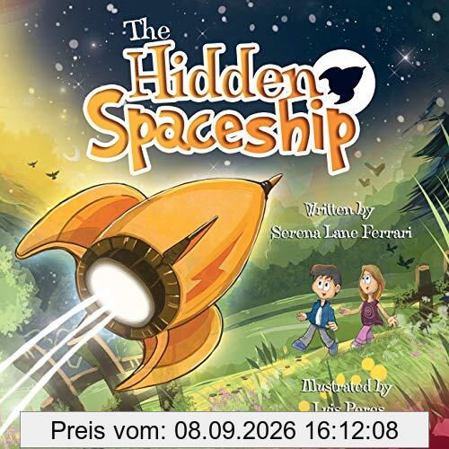 The Hidden Spaceship: An Adventure Into Environmental Awareness (Save The Planet Books)
