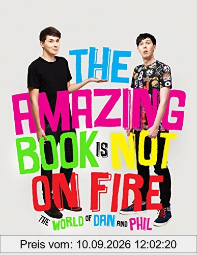 The Amazing Book is Not on Fire: The World of Dan and Phil