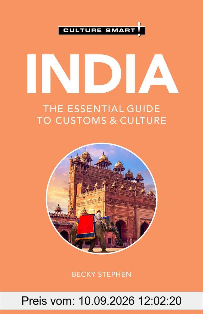 India - Culture Smart!: The Essential Guide to Customs & Culture
