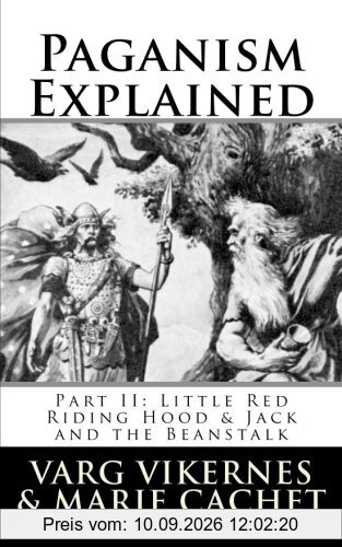 Paganism Explained, Part II: Little Red Riding Hood & Jack and the Beanstalk
