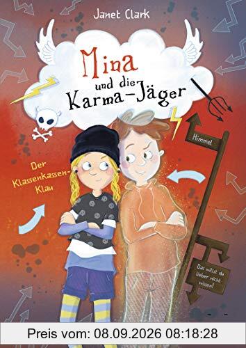 Mina und die Karma-Jäger - Der Klassenkassen-Klau