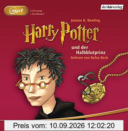 Harry Potter und der Halbblutprinz (Harry Potter, gelesen von Rufus Beck, Band 6)
