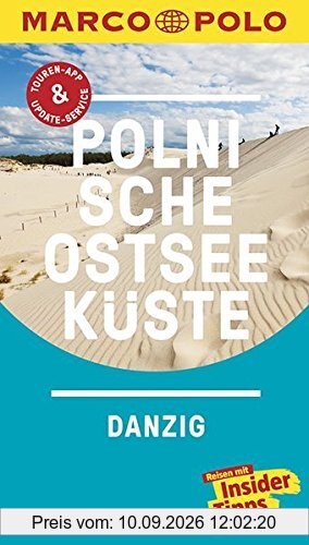 MARCO POLO Reiseführer Polnische Ostseeküste, Danzig: Reisen mit Insider-Tipps. Inklusive kostenloser Touren-App & Update-Service
