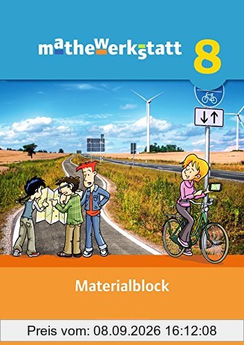 mathewerkstatt - Mittlerer Schulabschluss - Allgemeine Ausgabe: 8. Schuljahr - Materialblock: Arbeitsmaterial mit Wissensspeicher