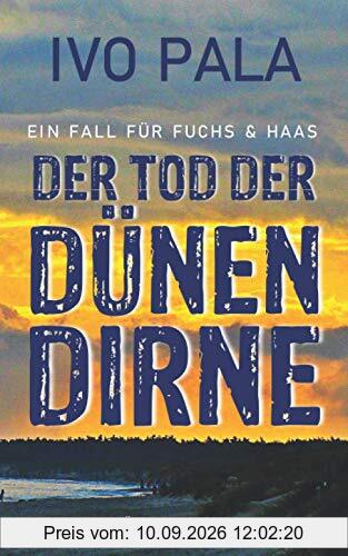 Ein Fall für Fuchs & Haas: Der Tod der Dünendirne - Krimi