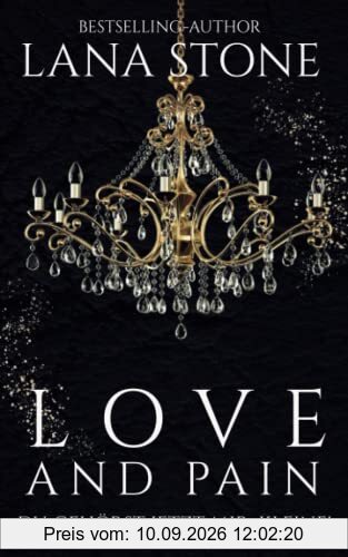 Love and Pain: Du gehörst jetzt mir, Kleine! (New York Billionaires, Band 10)