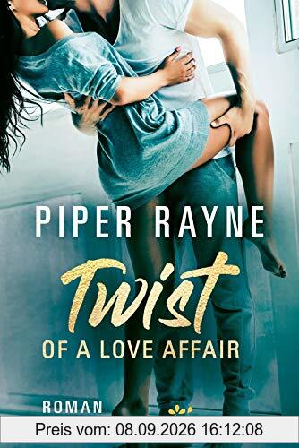 Twist of a Love Affair: Roman (Baileys-Serie, Band 3)