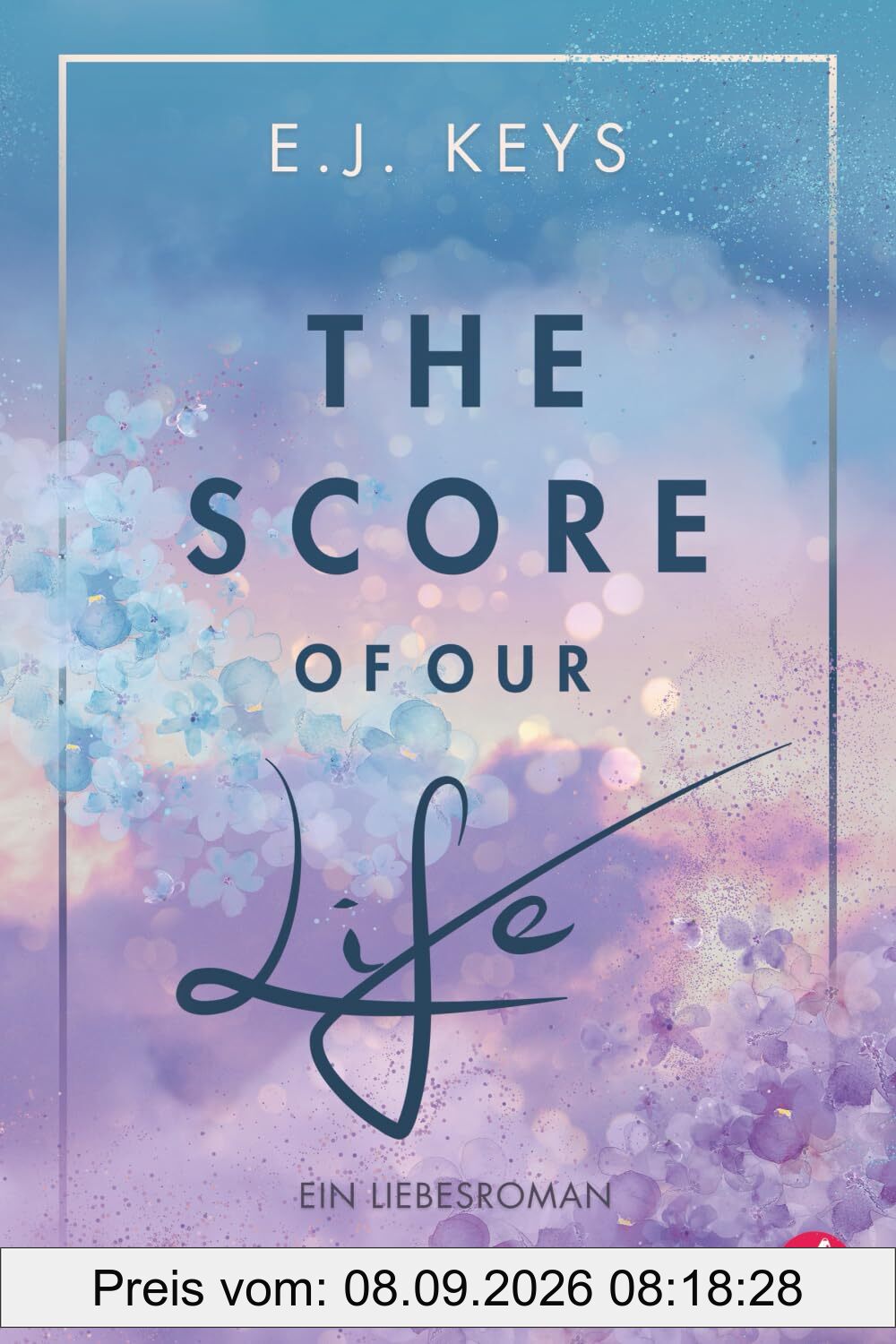 The Score of Our Life: ein Liebesroman
