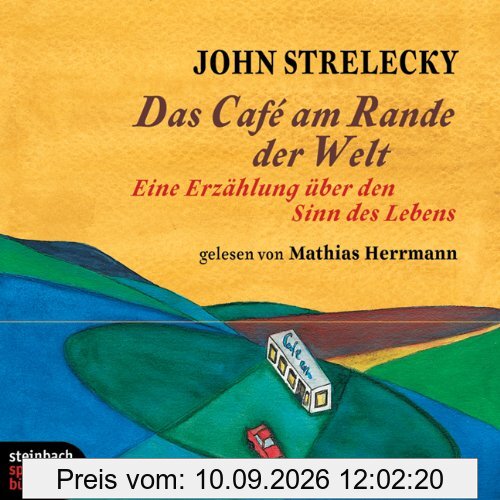Das Cafe am Rande der Welt. Eine Erzählung über den Sinn des Lebens. 2 CDs