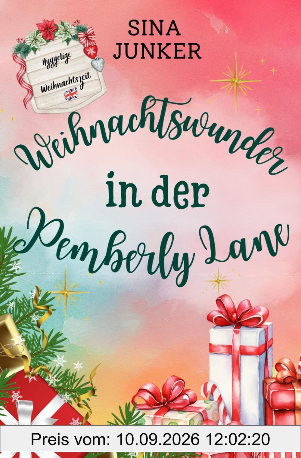 Weihnachtswunder in der Pemberly Lane: Hyggelige Weihnachtszeit in London