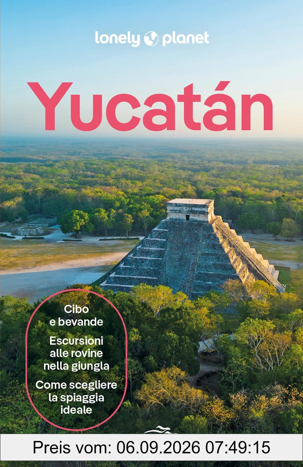 Yucatán (Guide paese EDT/Lonely Planet)