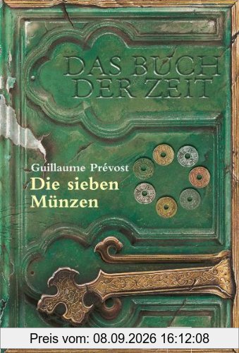 Das Buch der Zeit Band 2: Die Sieben Münzen
