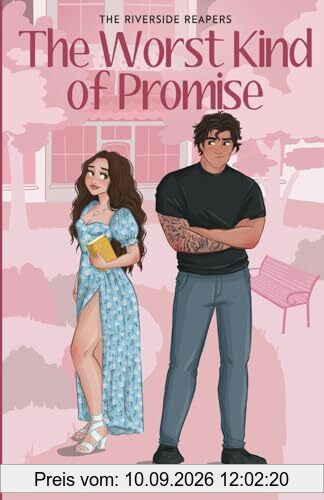The Worst Kind of Promise (Riverside Reapers, Band 2)
