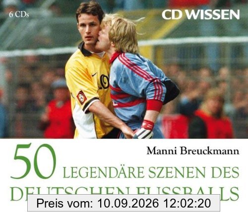 CD WISSEN - 50 legendäre Szenen des deutschen Fußballs, 6 CDs